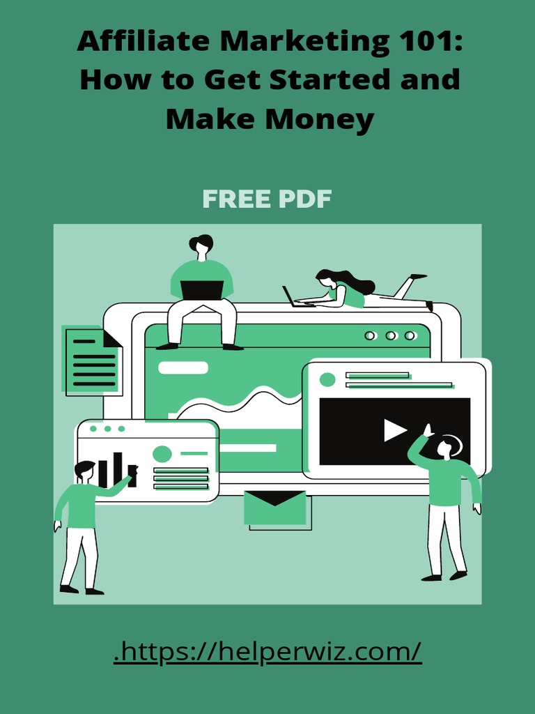 Affiliate Marketing 101 What It Is And How To Get Started Affiliate Marketing 101 What It Is And How To Get Started