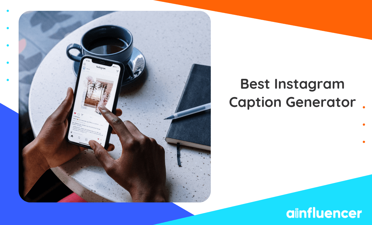 The Perfect Guide to Instagram Captions