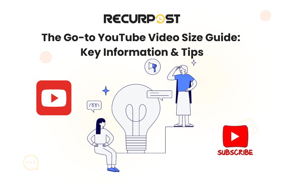 The Go To Youtube Video Size Guide Key Information Tips Recurpost The Go To Youtube Video Size Guide Key Information Tips Recurpost